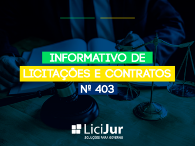 Informativo de Licitações e Contratos nº 403