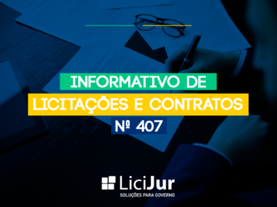 Informativo de Licitações e Contratos nº 407