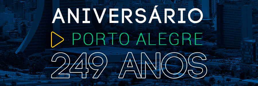Parabéns Porto Alegre pelos seus 249 anos.