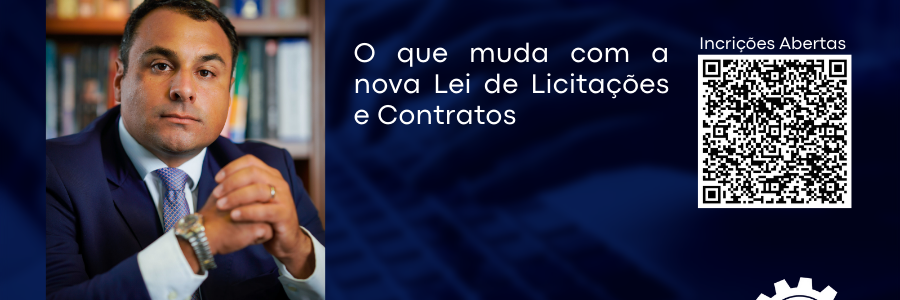 CURSO: O QUE MUDA COM A NOVA LEI DE LICITAÇÕES E CONTRATOS