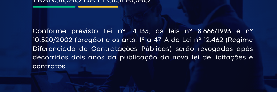 TRANSIÇÃO DA LEGISLAÇÃO