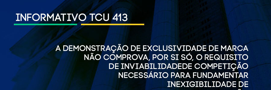 INFORMATIVO TCU 413